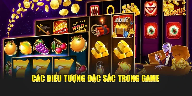 Các biểu tượng đặc sắc trong game