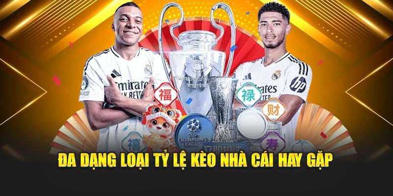 Đa dạng loại tỷ lệ kèo nhà cái hay gặp