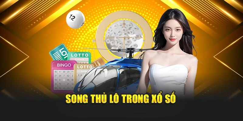 Song thủ lô trong xổ số